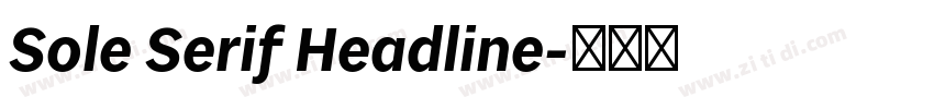 Sole Serif Headline字体转换